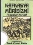 Kafkasya Müridizmi  ( Gazavat Tarihi )