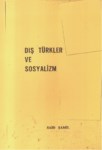 Dış Türkler Ve Sosyalizm