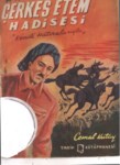 Çerkes Etem Hadisesi  ' Kendi Hatıralarıyla '