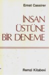 İNSAN ÜSTÜNE BİR DENEME