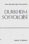 DURKHEIM SOSYOLOJİSİ