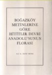 Boğazköy Metinlerine Göre Hititler Devri Anadolu'sunun Florası