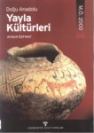 Doğu Anadolu Yayla Kültürleri