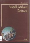 Yüzelli Milyon Destanı