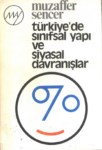TÜRKİYE' DE SINIFSAL YAPI VE SİYASAL DAVRANIŞLAR  ( Alan Araştırması )
