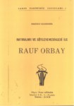 Hatıraları Ve Söylemedikleri İle Rauf Orbay