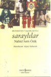 Bilinmeyen Yaşamlarıyla Saraylılar