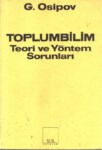 TOPLUMBİLİM ' TEORİ VE YÖNTEM SORUNLARI '