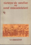 TÜRKİYE' DE SINIFLAR VE SINIF MÜCADELELERİ
