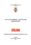 1877 - 1878 Osmanlı - Rus Savaşı Zaman Dizini