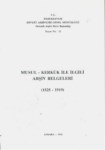 Musul - Kerkük İle İlgili Arşiv Belgeleri  ( 1525 - 1919 )