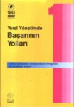 YEREL YÖNETİMDE BAŞARININ YOLLARI