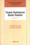 Ticaret Hukukunun Genel Esasları