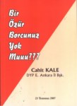 Bir Özür Borcunuz Yok Mu ?