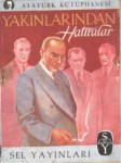 Yakınlarından Hatıralar