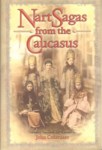 NART SAGAS FROM THE CAUCASUS