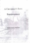 A Circassian's Saga Reminiscences