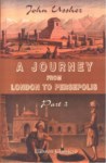 A JOURNEY FROM LONDON TO PERSEPOLIS