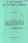 A BRIEF HISTORY OF THE CYPRUS QUESTION