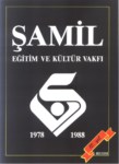 Şamil Eğitim Ve Kültür Vakfı 10. Yıl Bülteni