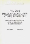 Osmanlı İmparatorluğunun Çöküş Belgeleri