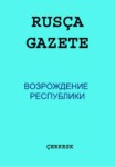 VOZROJDENİE RESPUBLİKİ