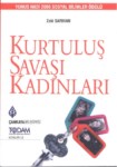 Kurtuluş Savaşı Kadınları