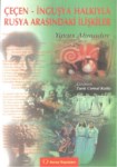 Çeçen - İnguşetya Halkı İle Rusya Arasındaki İlişkiler