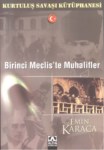 Birinci Meclis'te Muhalifler