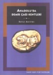 Anadolu' da Demir Çağı Kentleri