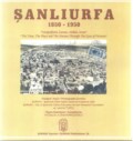 Şanlıurfa 1850-1950