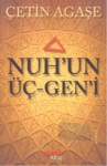 Nuh' Un Üç-Gen' İ