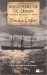 Karadeniz'de Üç Liman