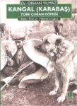 Kangal  ( Karabaş ) Türk Çoban Köpeği