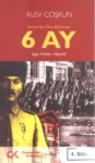 Samsun'dan Önce Bilinmeyen 6 Ay