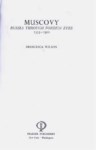 MUSCOVY RUSSIA THROUGH FOREIGN EYES 1553 - 1900