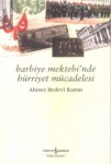 Harbiye Mektebi'nde Hürriyet Mücadelesi