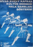 SİVAS KUZEY KAFKAS KÜLTÜR DERNEĞİ HALK DANSLARI GÖSTERİSİ
