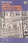 Alman Emperyalizminin Türkiye'ye Girişi