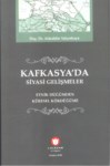 Kafkasya'da Siyasi Gelişmeler