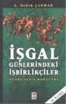 İşgal Günlerindeki İşbirlikçiler