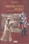Özgürlüğün Bedeli Kurtuluş Savaşında Çerkesler