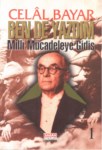 Ben De Yazdım   'Milli Mücadeleye Gidiş'