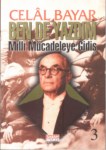 Ben De Yazdım 'Milli Mücadeleye Gidiş'