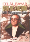 Ben De Yazdım   'Milli Mücadeleye Gidiş'