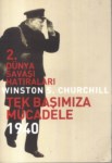 2. Dünya Savaşı Hatıraları Tek Başımıza Mücadele 1940
