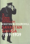 İkinci Dünya Savaşı Hatıraları  Savaştan Savaşa  1919-1939