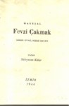 Mareşal Fevzi Çakmak Askeri, Siyasi,Hususi Hayatı