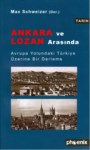 Ankara Ve Lozan Arasında Avrupa Yolundaki Türkiye Üzerine Bir Derleme