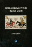 Memlük Devleti' Nin Kuzey Sınırı